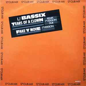 Bassix - Tears Of A Clown / Fake 'N' Move mp3