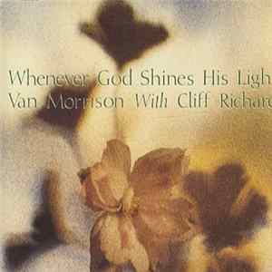 Van Morrison With Cliff Richard - Whenever God Shines His Light mp3
