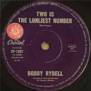 Bobby Rydell - Two Is The Loneliest Number / I Just Can't Say Goodbye mp3