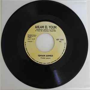 Ismain Ahmed - Chafte Ayoune mp3