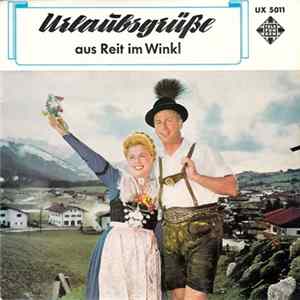 Various - Urlaubsgrüsse Aus Reit Im Winkl mp3