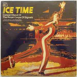 Concert Band Of The Royal Corps Of Signals - Ice Time mp3