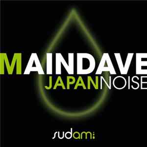 Maindave - Japan Noise mp3