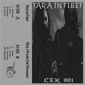 Tara In Tibet - Tārā´s Freak Out Paranoia mp3