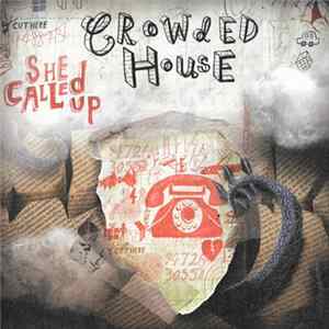 Crowded House - She Called Up mp3