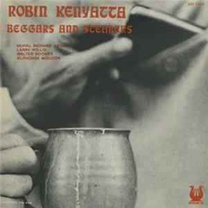 Robin Kenyatta - Beggars And Stealers mp3