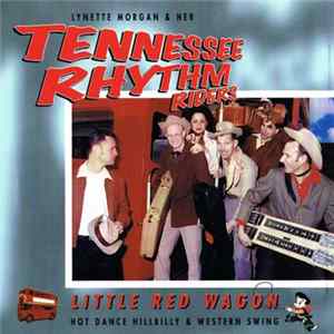 Tennessee Rhythm Riders - Little Red wagon mp3