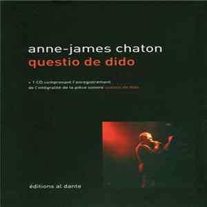 Anne-James Chaton - Questio De Dido mp3