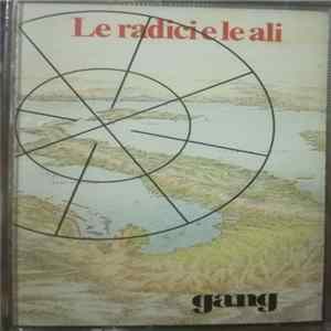 Gang - Le Radici E Le Ali mp3
