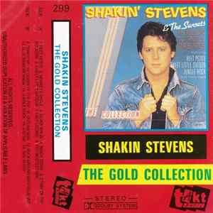 Shakin Stevens & The Sunsets - The Gold Collection mp3