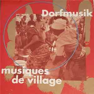 Various - Dorfmusik = Musiques De Village mp3
