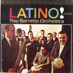 Ray Barretto Orchestra - Latino! mp3