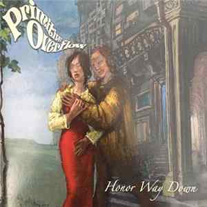 Primitive Overflow - Honor Way Down mp3