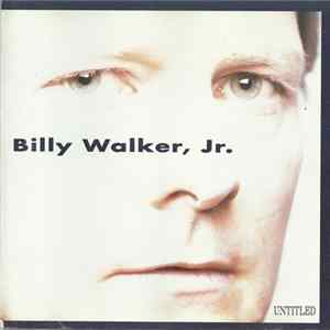 Billy Walker, Jr. - Untitled mp3
