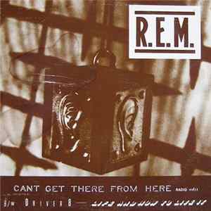 R.E.M. - Cant Get There From Here (Radio Edit) mp3