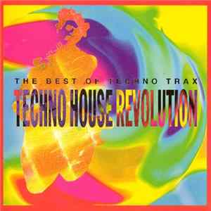 Various - The Best Of Techno Trax - Techno House Revolution mp3