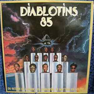 Diablotins 85 - Du Retour De L'Enfer, Les Diablotins Se Mettens En Colère mp3
