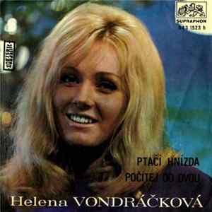 Helena Vondráčková - Ptačí Hnízda / Počítej Do Dvou mp3