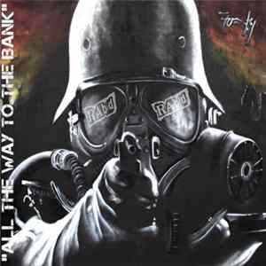 Rabid - "All The Way To The Bank" mp3