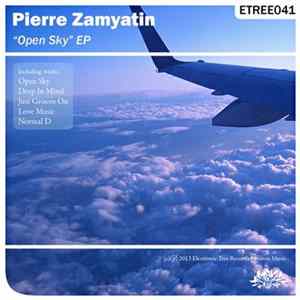 Pierre Zamyatin - Open Sky EP mp3