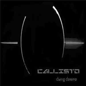 Callisto - Dying Desire mp3