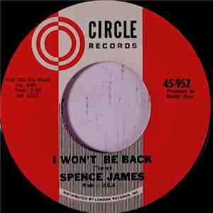 Spence James - I Won't Be Back / Get It Over mp3