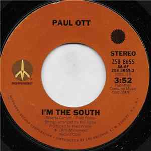 Paul Ott - I'm The South / Keeps Me Comin' Round mp3