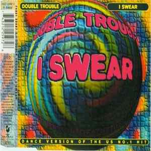 Double Trouble - I Swear mp3