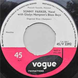 Sonny Parker With Gladys Hampton's Blues Boys - Disgusted Blues / My Soul's On Fire mp3