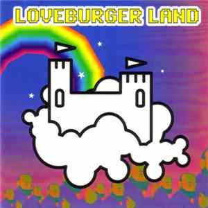 Various - Loveburger Land mp3
