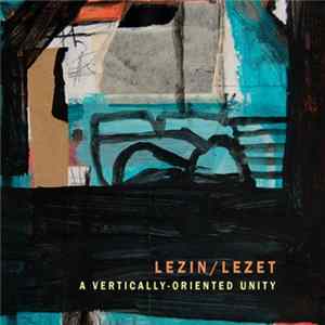 Mikhail Lezin / Lezet - A Vertically-Oriented Unity mp3