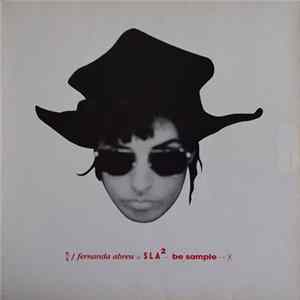Fernanda Abreu - SLA 2 ~ Be Sample mp3