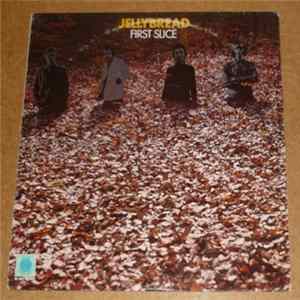 Jellybread - First Slice mp3