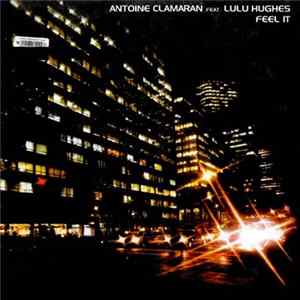 Antoine Clamaran - Feel It mp3