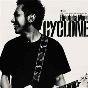 Hirotaka Mori - Cyclone mp3