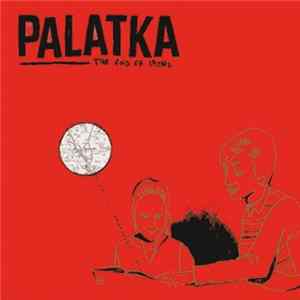 Palatka - The End Of Irony mp3