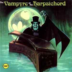 Verne Langdon - The Vampyre At The Harpsichord mp3