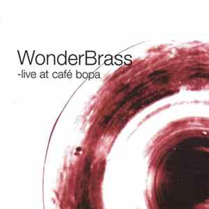WonderBrass - Live At Café Bopa mp3
