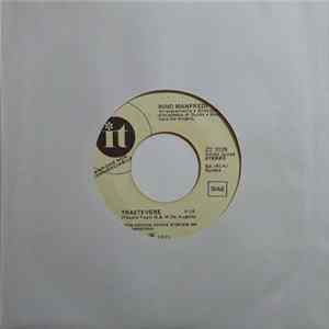 Nino Manfredi - Trastevere / M'E' Nata All'Improvviso Una Canzone mp3