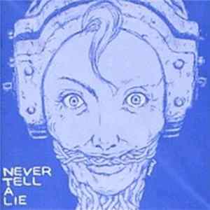 Various - Never Tell A Lie mp3