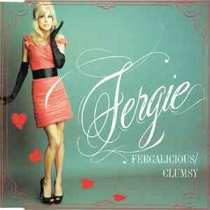 Fergie - Fergalicious / Clumsy mp3