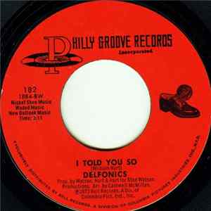 The Delfonics - I Told You So / Seventeen And In Love mp3
