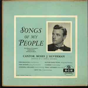 Cantor Moses J. Silverman - Songs Of My People mp3