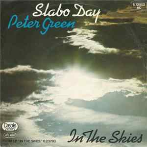 Peter Green - Slabo Day / In The Skies mp3