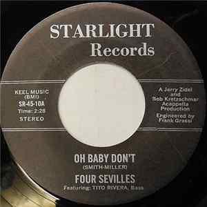 Four Sevilles - Oh Baby Don't mp3