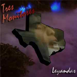 Tres Monitores - Leyandas mp3