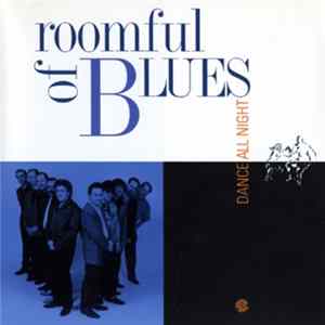 Roomful Of Blues - Dance All Night mp3