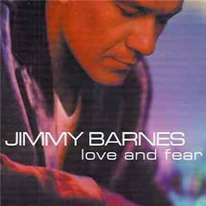 Jimmy Barnes - Love And Fear mp3