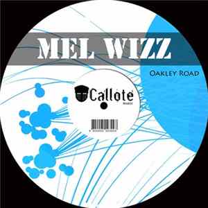Mel Wizz - Oakley Road mp3
