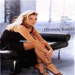 Diana Krall - The Look Of Love mp3